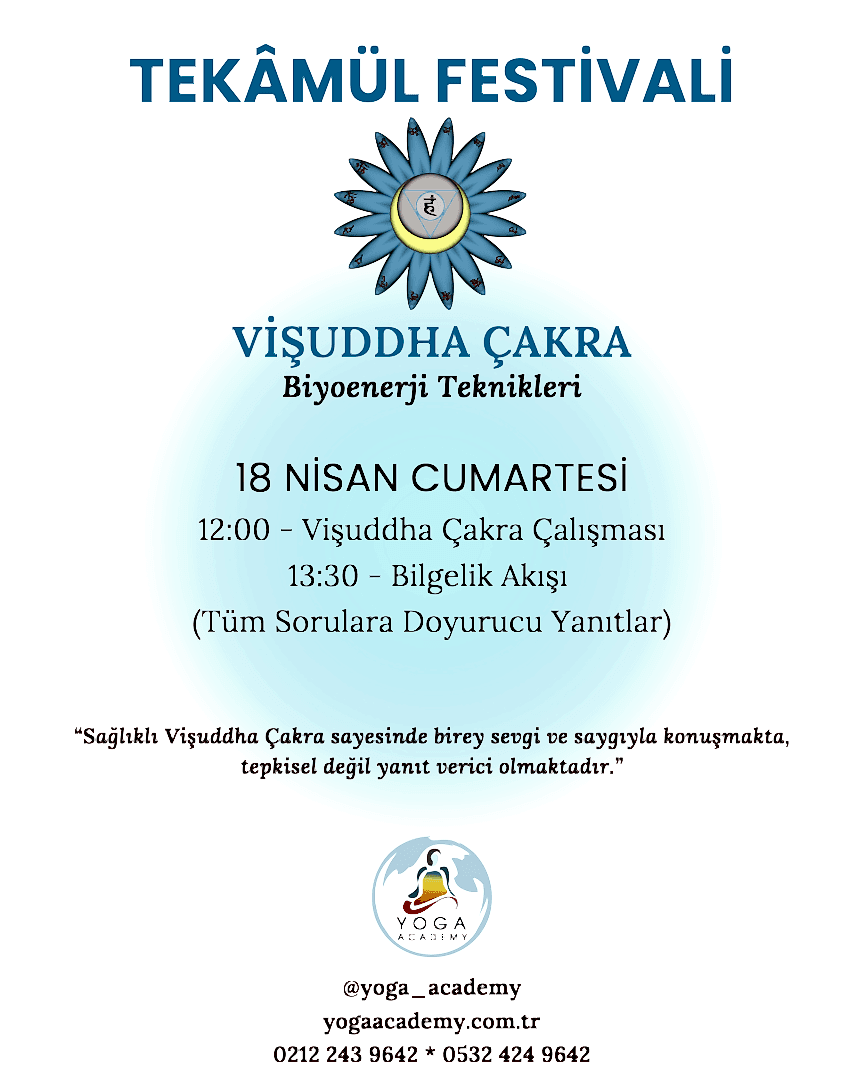 18 Nisan Tekâmül Festivali - Vişuddha Çakra Çalışması