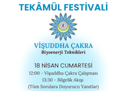 18 Nisan Tekâmül Festivali - Vişuddha Çakra Çalışması